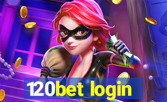 120bet login